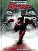 All-new Wolverine T02 : Old Woman Laura de Xxx chez Panini