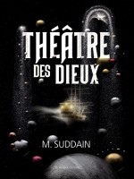 Theatre Des Dieux de Suddain Matt chez Diable Vauvert