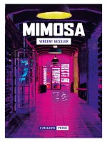 Mimosa de Gessler Vincent chez Atalante