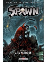 Spawn Volumes 15. Armageddon de Mc Farlane-t chez Delcourt