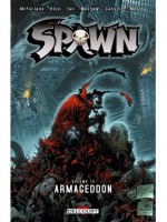 Spawn Volumes 15. Armageddon de Mc Farlane-t chez Delcourt