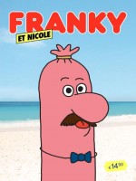 Franky (et Nicole) 3 de Collectif chez Requins Marteau