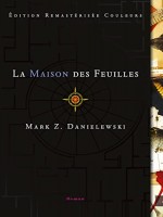 La Maison Des Feuilles de Danielewski Mark Z. chez Louverture