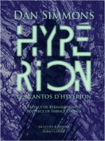 Les Cantos D'hyperion - Tome 1 Hyperion - Edition Collector de Simmons/minier chez Robert Laffont