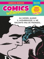 Comics Retournes de Manzoni Gabriela chez Seguier