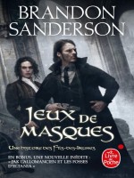 Fils-des-brumes - Jeux De Masques (fils Des Brumes, Tome 5) de Sanderson Brandon chez Lgf