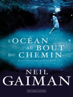 L Ocean Au Bout Du Chemin de Gaiman N chez Diable Vauvert