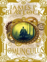 Homunculus de Blaylock-j chez Bragelonne