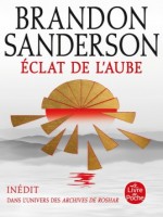 Eclat De L'aube de Sanderson Brandon chez Lgf