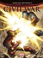 Secret Wars : Civil War de Soule Charles chez Panini