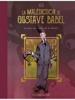 Malediction De Gustave Babel de Xxx chez Delcourt