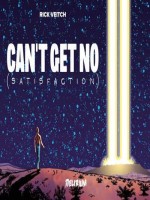 Can't Get No (satisfaction) de Veitch Rick chez Delirium 77