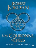 Une Couronne D'epees de Jordan-r chez Bragelonne