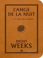 L'ange De La Nuit de Weeks-b chez Bragelonne