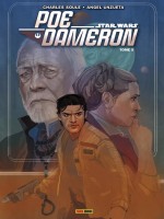 Star Wars : Poe Dameron T05 de Soule Charles chez Panini