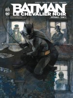 Dc Renaissance - Batman Le Chevalier Noir Integrale Tome 2 de Hurwitz Gregg chez Urban Comics
