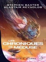 Les Chroniques De Meduse de Baxter Stephen chez Bragelonne