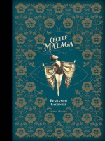 Cecite Malaga de Lacombe Benjamin chez Albin Michel