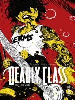 Urban Indies - Deadly Class Tome 8 de Remender  Rick chez Urban Comics