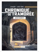 Atagaire - Chronique De Tramoree 3 de Negrete Javier chez Atalante