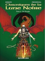 Chroniques De La Lune Noire, Tome 2. De Sinople de Debats chez Leha