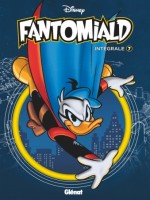 Fantomiald Integrale - Tome 07 de Xxx chez Glenat