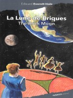 La Lune De Briques de Hale Edward Everett chez Ginkgo