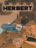 Frank Herbert Nouvelles 2 1964-1979 de Herbert Frank chez Belial