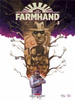 Farmhand T03 de Guillory Rob chez Delcourt