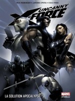 Uncanny X-force 1 de Remender-r chez Panini