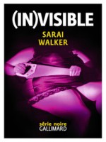 In)visible de Walker, Sarai chez Gallimard