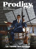 Prodigy : La Terre Malefique de Millar/albuquerque chez Panini