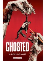 Ghosted T3 - Desir De Mort de Williamson-j chez Delcourt