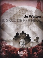 Le Cercle De Farthing de Walton, Jo chez Gallimard