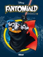 Fantomiald Integrale - Tome 05 de Xxx chez Glenat