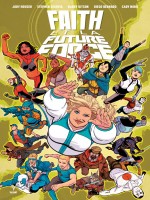 Faith Et La Future Force de Bernard chez Bliss Comics
