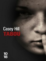 Tabou de Hill Casey chez 10 X 18