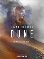 Dune - Tome 2 Le Messie De Dune - Ne 2021 - Vol02 de Herbert Frank chez Robert Laffont