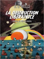 La Destruction Liberatrice de Wells/garcia chez Cherche Midi