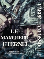 Le Marcheur Eternel - Une Histoire D Eyvindur Le Proscrit de Anfosso Fabrice chez Terra Incognit