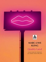 Quality Land de Kling Marc-uwe chez Actes Sud