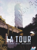 La Tour - Tome 01 de Kounen/ladgham chez Comix Buro