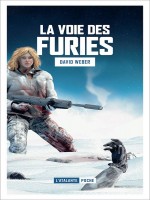 La Voie Des Furies de Weber David chez Atalante