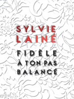 Fidele A Ton Pas Balance de Laine Sylvie chez Actusf