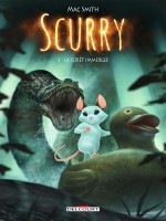 Scurry T02 - La Foret Immergee de Smith Mac chez Delcourt