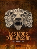 Les Lions D'al-rassan de Kay Guy Gavriel chez Atalante
