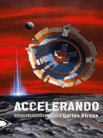 Accelerando de Stross Charles chez Piranha