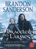 Les Bracelets Des Larmes (fils Des Brumes, Tome 6) de Sanderson Brandon chez Lgf