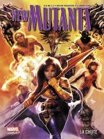 New Mutants T02: La Chute de Wells/roberson/kirk chez Panini