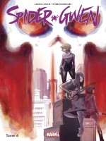 Spider-gwen T04 de Latour Jason chez Panini